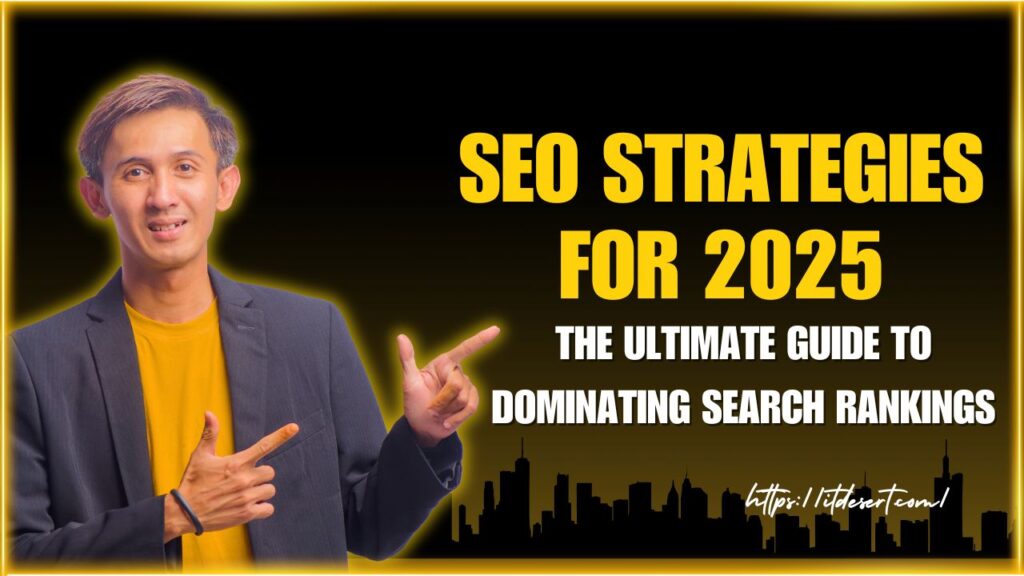 SEO Strategies for 2025